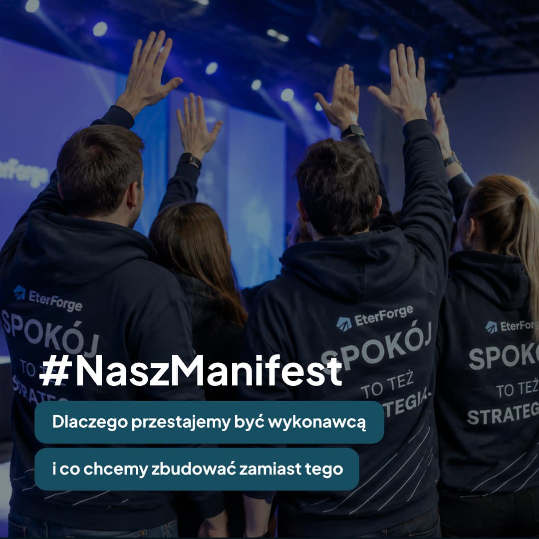 Manifest – dlaczego przestajemy być wykonawcą i co chcemy zbudować zamiast tego.